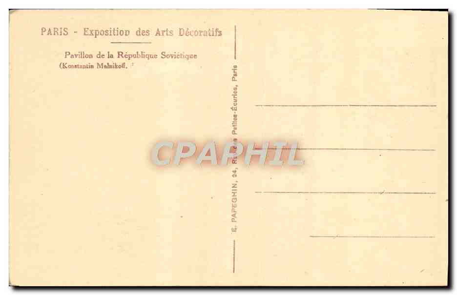 Pavillon de la République Soviétique — Ausstellung der Dekorativen Künste — Verlag E. Papeghin, Paris — Rückseite