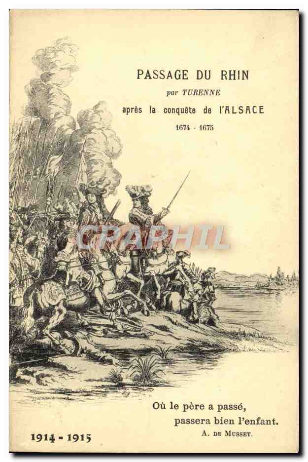 Passage du Rhin — après la conquête de l'Alsace — par Turenne 1674-1675 — A. de Musset — éditée 1914-1915