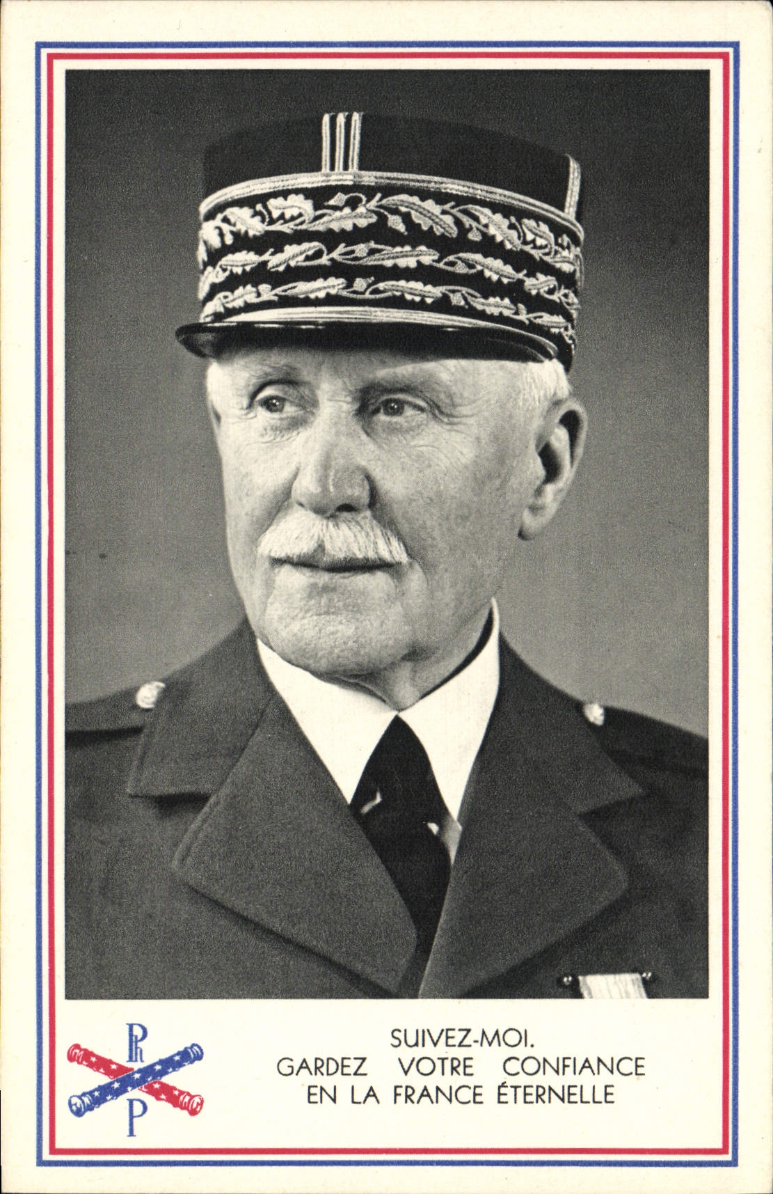 CPA Suivez Moi Gardez Votre Confiance En la France Eternelle Petain 