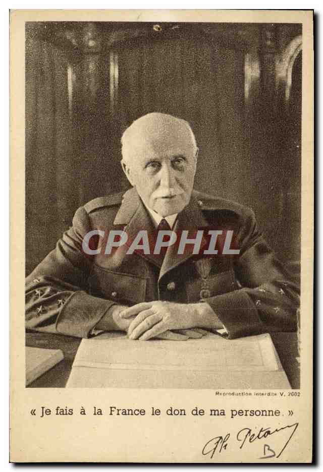 CPA Je fais a la Frnace le don de ma personne Petain