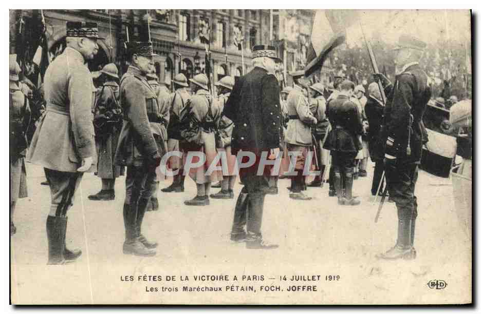 CPA Les Fetes de la Victoire a Paris 14 juillet 1919 Marechaux Petain Foch Joffre 