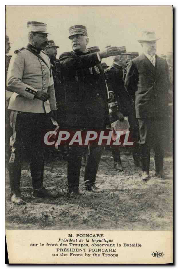 M. Poincaré, Président de la République — observant la Bataille sur le front des Troupes — éditeur BLD, n° de série non visible