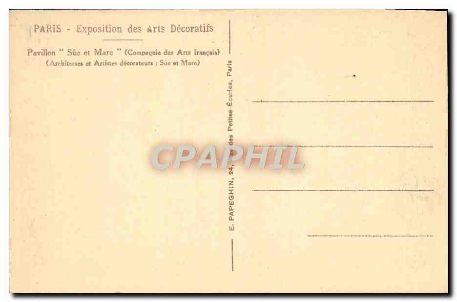 Paris - Exposition des Arts Décoratifs — Pavillon 'Sue et Mare' — Compagnie des Arts Français — Rückseite