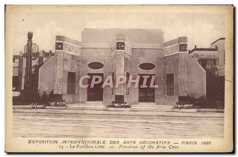 CPA Exposition Internationale des Arts Decoratifs Paris Le Pavillon Cres 