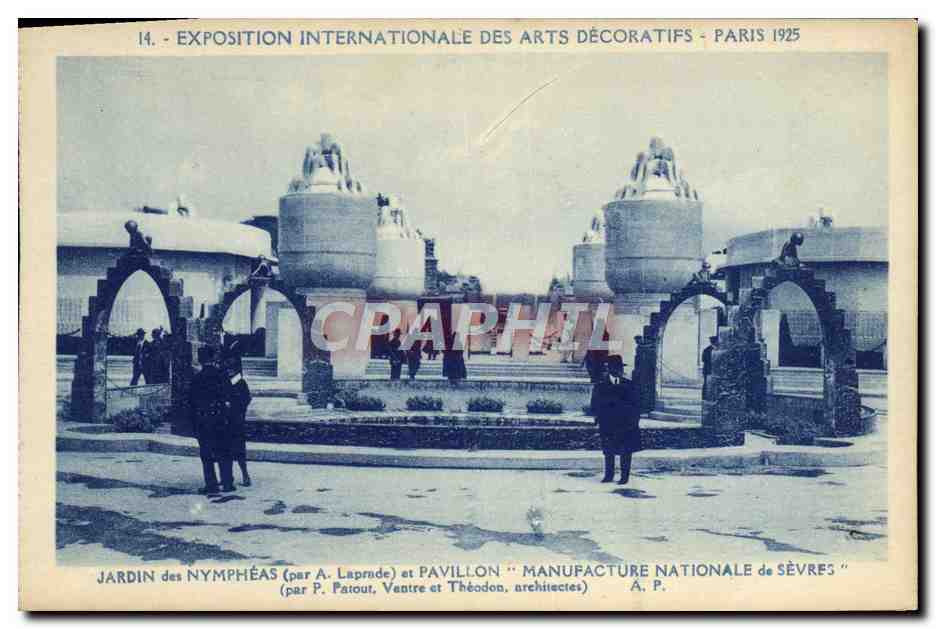 CPA Exposition Internationale des Arts Decoratifs Paris Jardin des Nympheas Pavillon Manufacture nationale de Sevres 