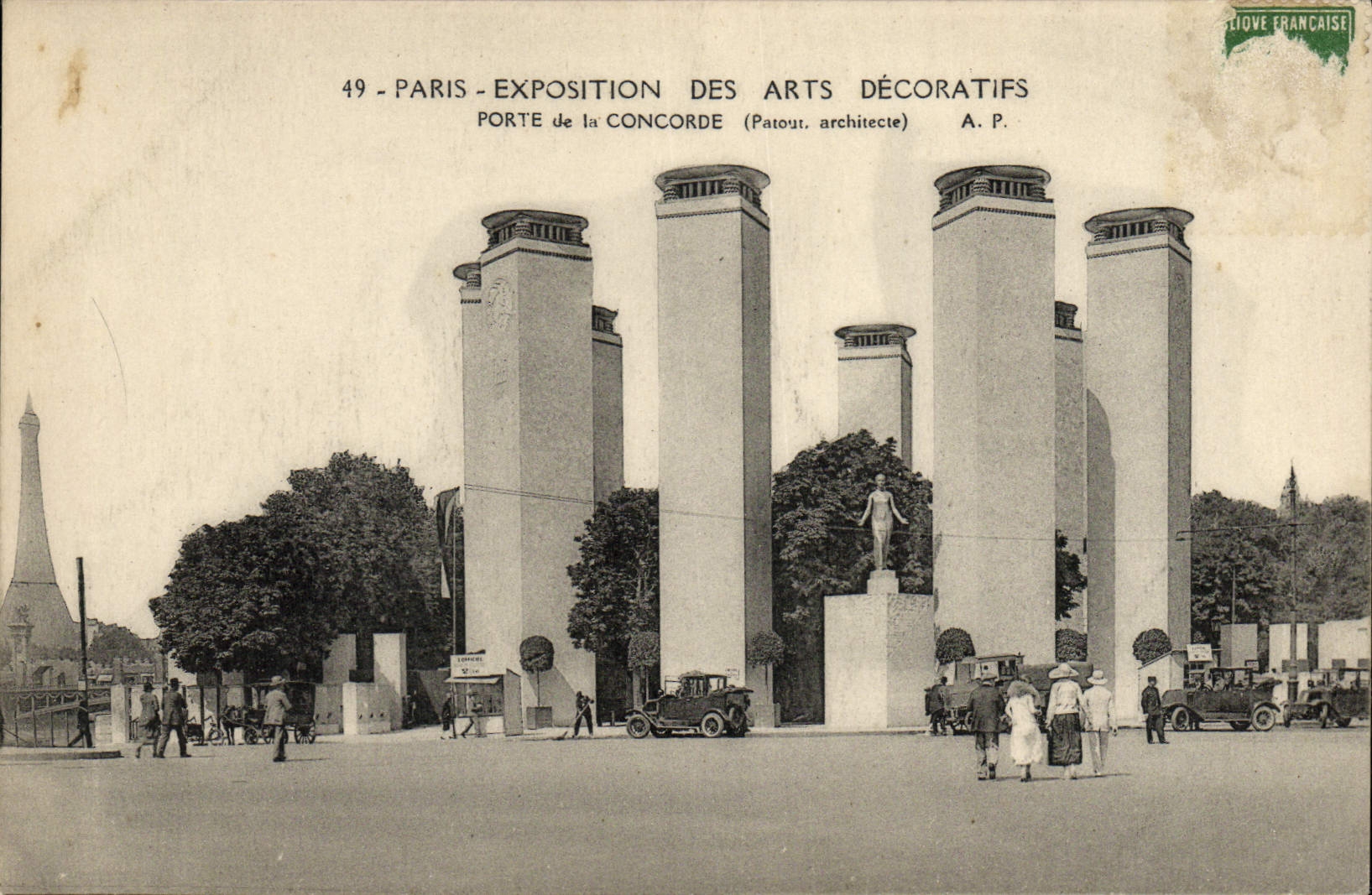 CPA Paris Exposition des Arts Decoratifs Porte de la Concorde Tour Eiffel