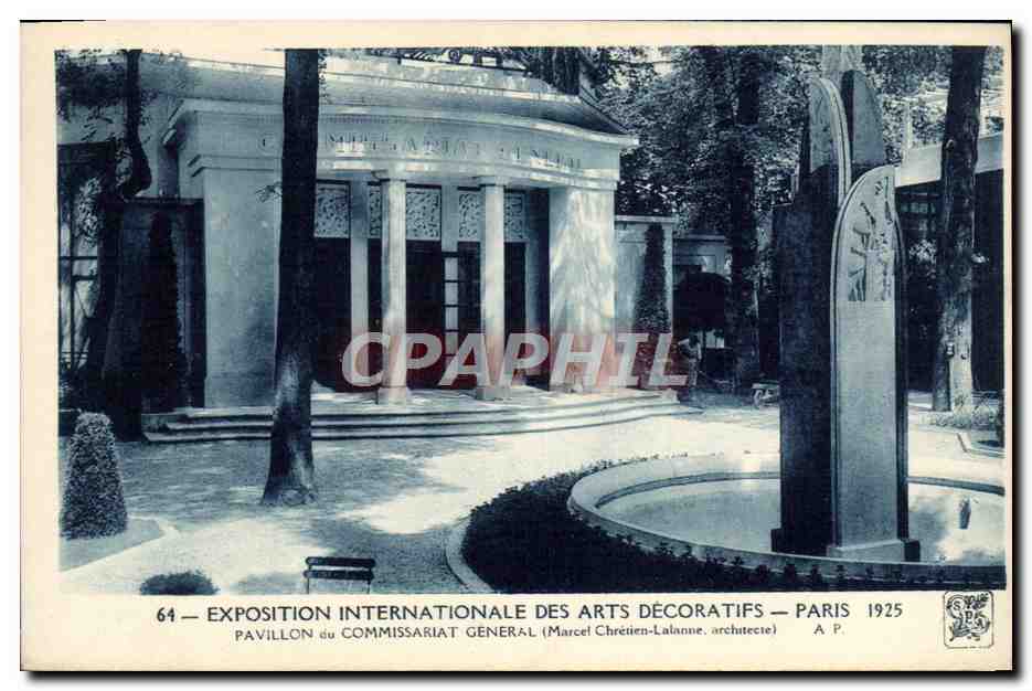 Exposition Internationale des Arts Décoratifs — Pavillon du Commissariat Général — Paris 1925 — Marcel Chrétiën-Lalanne, architecte