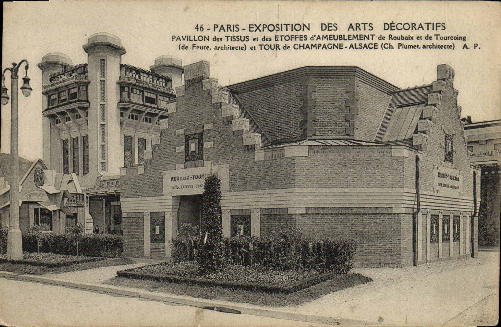 Paris - Exposition des Arts Décoratifs - Pavillon des Tissus et des Étoffes d'Ameublement de Roubaix et de Tourcoing (de Feure, architecte) et Tour de Champagne-Alsace (Ch. Plumet, architecte) - A. P.