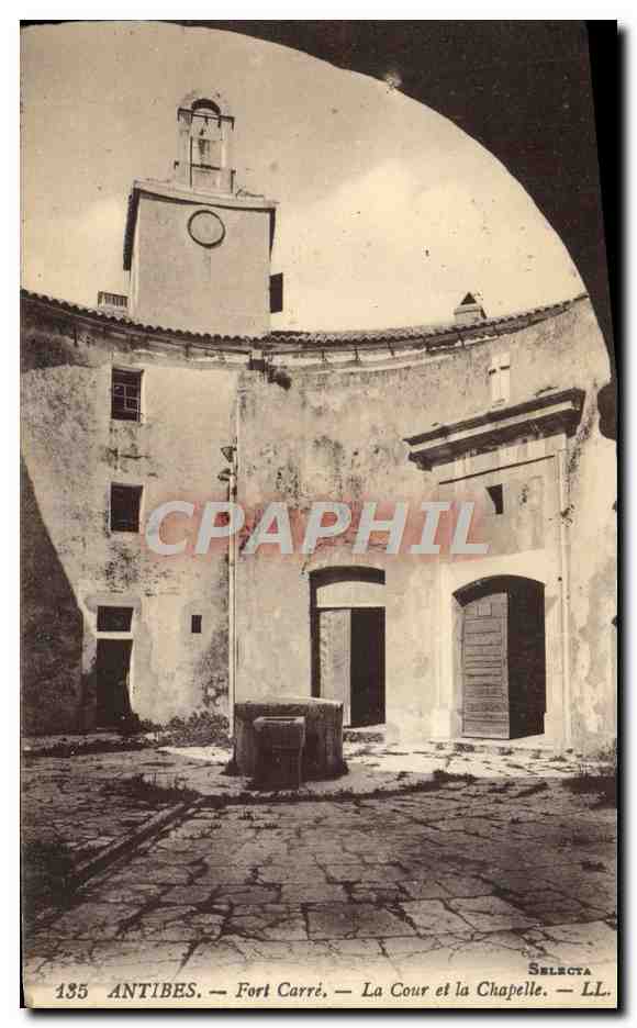 Antibes — Fort Carré — La Cour et la Chapelle — Selecta LL.
