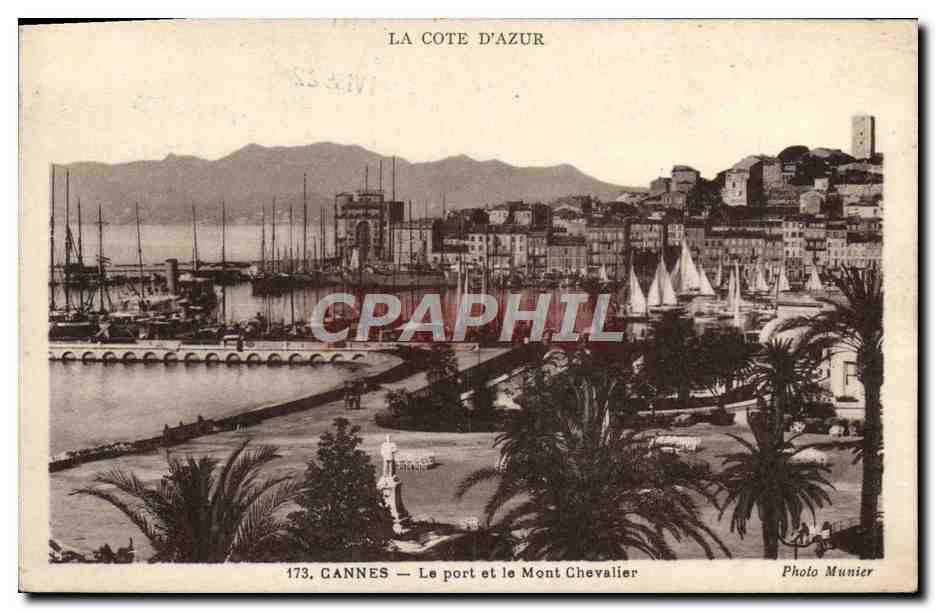 CPA Cannes Le Port et le Mont Chevalier 
