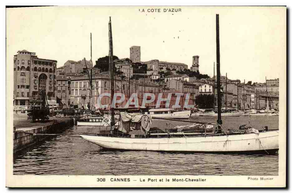 CPA Cannes Le Port et le Mont Chevalier Bateaux