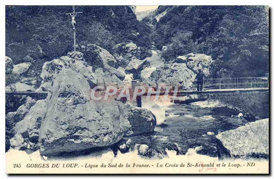 CPA Gorges du Loup Ligne du Sud de la France La croix de St Arnould et le loup