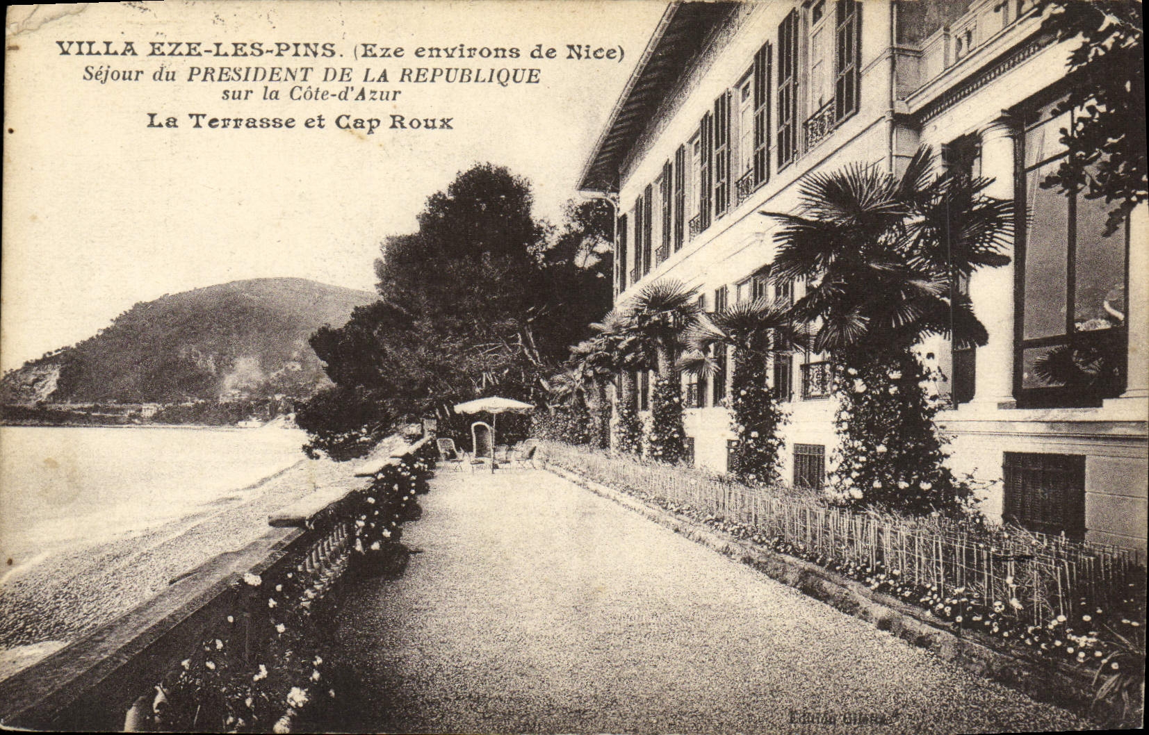 Villa Eze-les-Pins — Séjour du Président de la République — Éd. Giletta frères