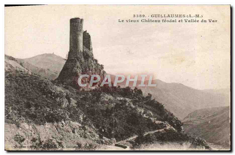 CPA Guillaumes Le Vieux Chateau feodal et Vallee du Var 