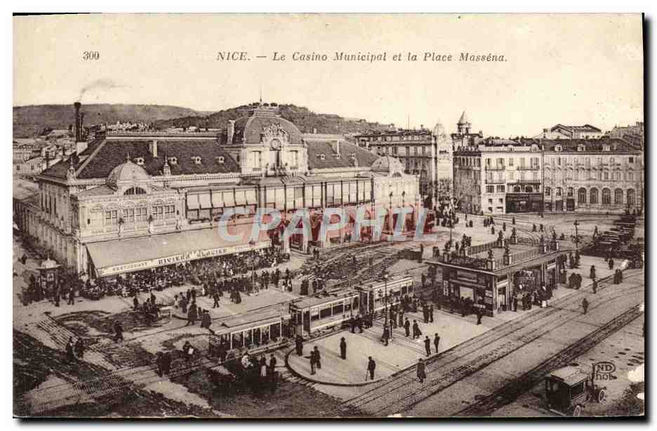 CPA Nice Le Casino Municipal et la Place Massena Tramway
