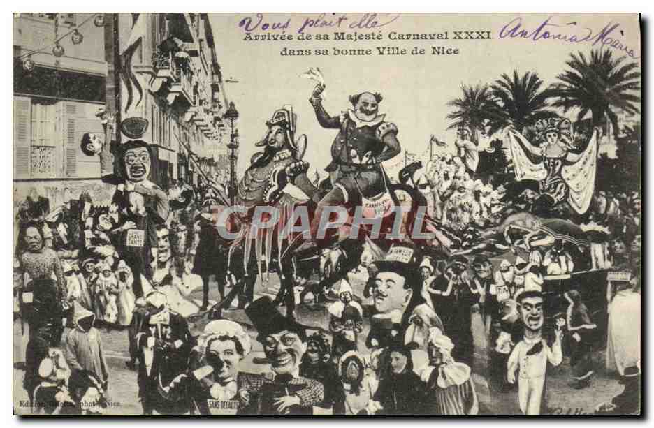CPA Arrivee de sa Majeste Carnaval XXXl dans sa bonne Ville de Nice 