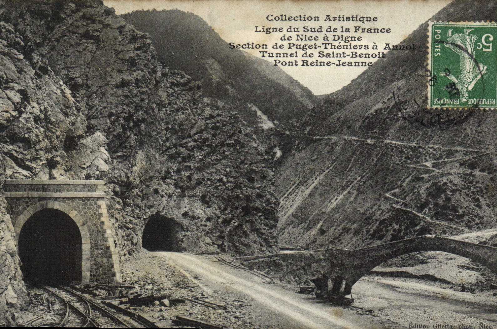 CPA Ligne du Sud de la France de Nice a Digne Section de Puget Theniers a Annot Tunnel de Saint Benoit Pont Reine Jeanne