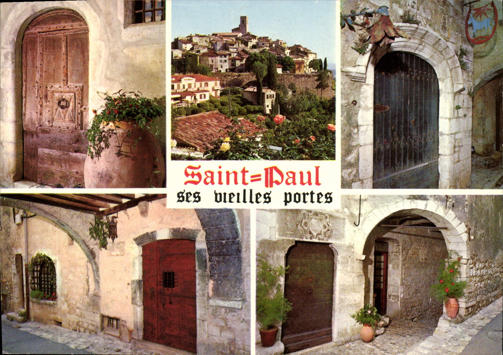 CPM Saint Paul Cote d'Azur French Riviera Ses vieilles portes