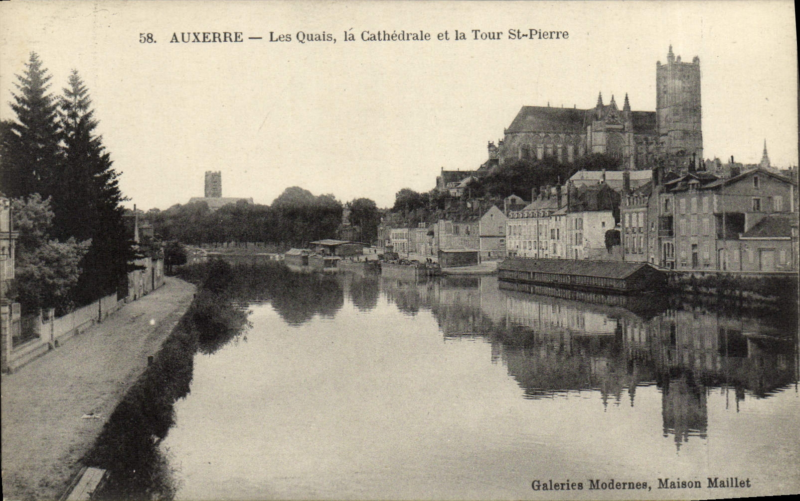 Auxerre — Les Quais, la Cathédrale et la Tour St-Pierre — Galeries Modernes, Maison Maillet