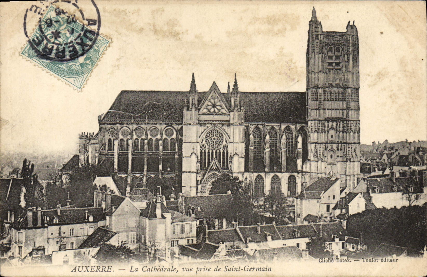 Auxerre — La Cathédrale, vue prise de Saint-Germain — Cliché Botek — Toulot éditeur