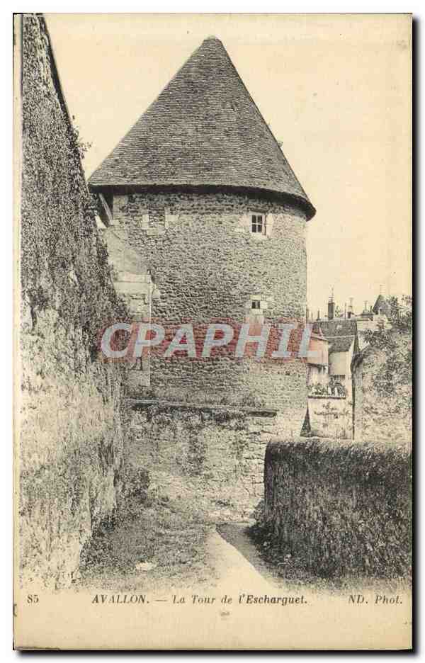 Avallon — La Tour de l'Escharguet — ND. Phot.