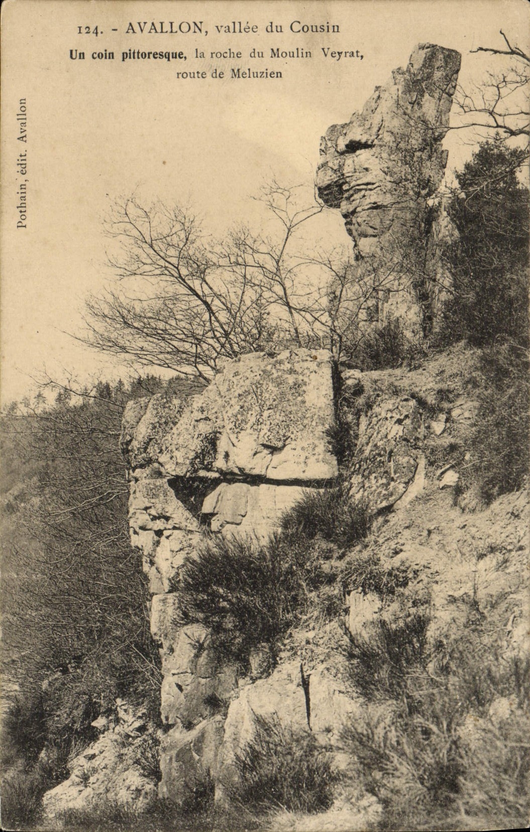 Avallon, Tal des Cousin — Ein malerisches Stück, der Felsen Moulin Veyrat, Straße nach Meluzien — Pothain, Verlag Avallon, Nr. 124
