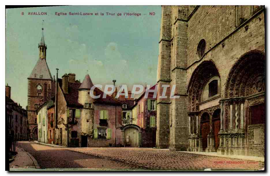 Avallon — Église Saint-Lazare et la Tour de l'Horloge — CURET-RENAUDOT, Éditeur