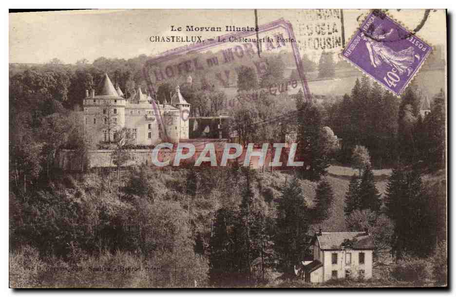 Chastellux — Le Château et la Poste — Le Morvan Illustré