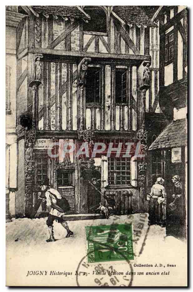 Joigny Historique - Vieille Maison dans son ancien état — Collection J.D., Sens