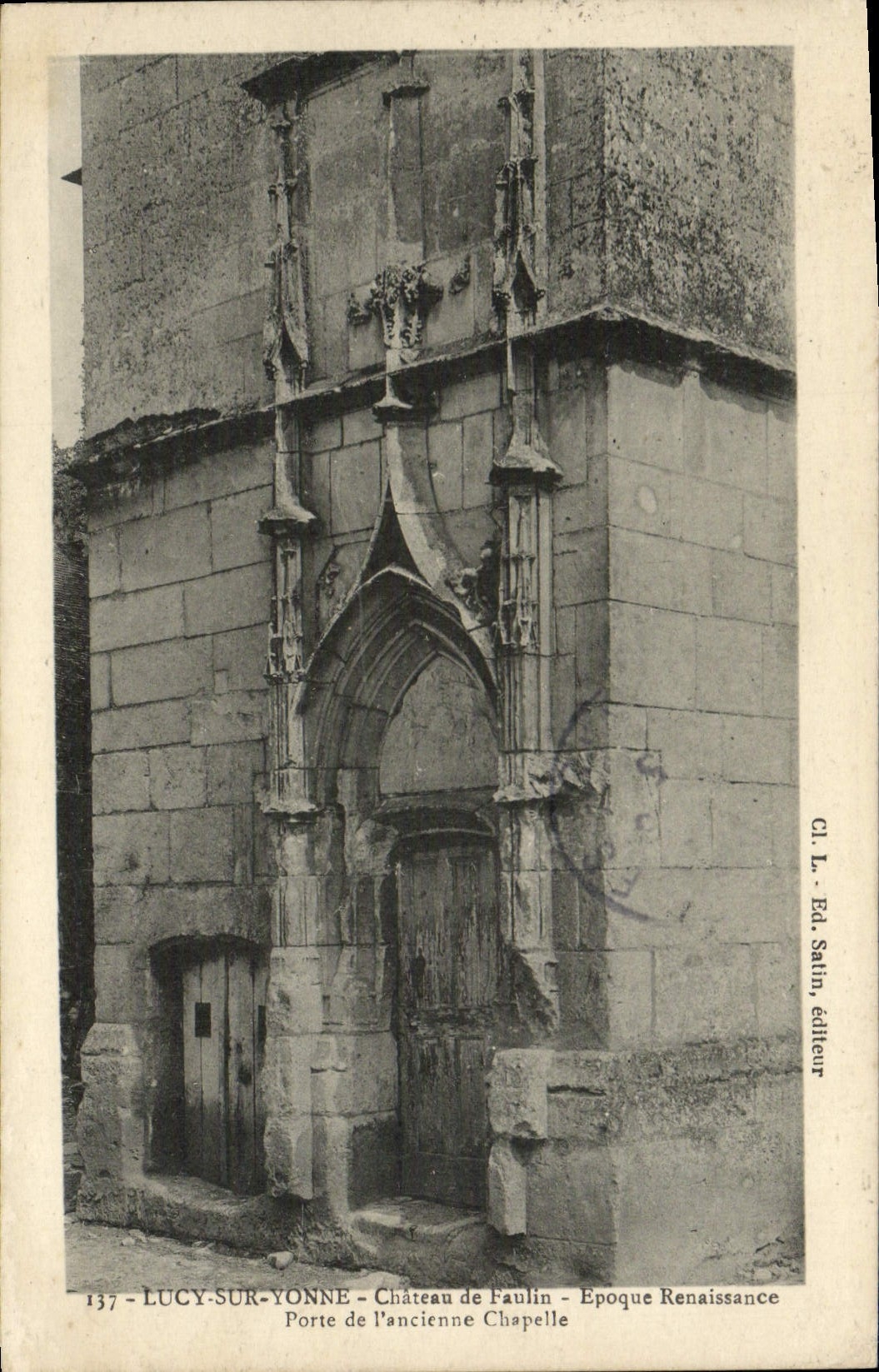 Lucy-sur-Yonne — Château de Faulin — Porte de l'ancienne chapelle — Époque Renaissance — Ed. Salin, éditeur