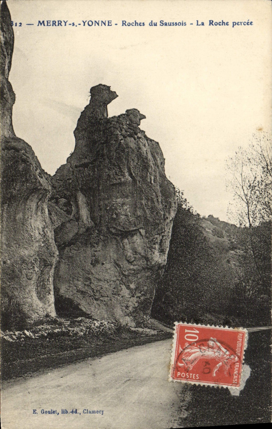 Merry-s.-Yonne - Roches du Saussois - La Roche percée — E. Goulet, lib.-éd., Clamecy