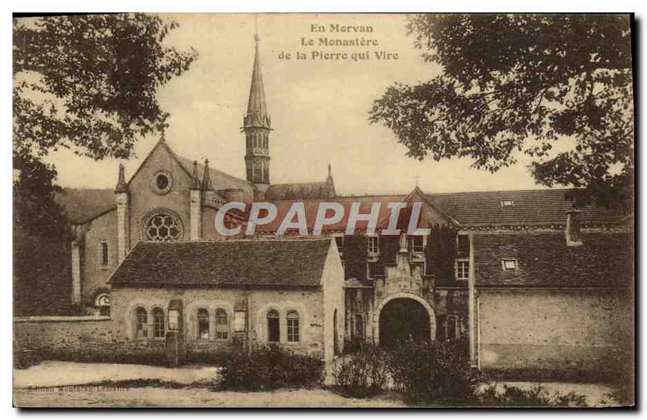 En Morvan — Le Monastère de la Pierre qui Vire — Éditeur : André Mollard, n° 307