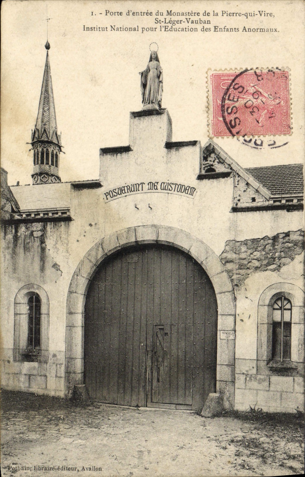 Porte d'entrée du Monastère de la Pierre-qui-Vire — Institut National pour l'Éducation des Enfants Anormaux — Polbain, libraire-éditeur, Avallon