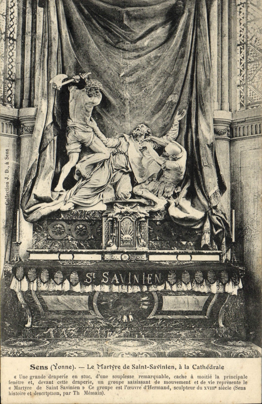 Sens (Yonne) — Le Martyre de Saint-Savinien, à la Cathédrale — Collection J. D., à Sens