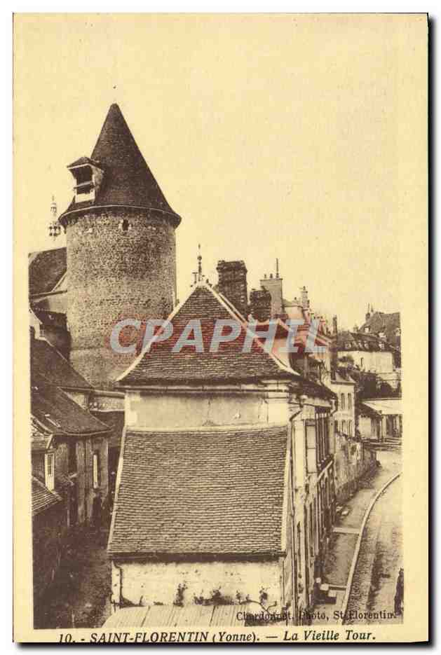 CPA St Florentin La Vieille Tour