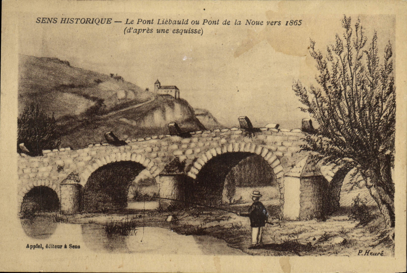 Le Pont Lièbauld ou Pont de la Noue vers 1865 — Appelé, éditeur à Sens