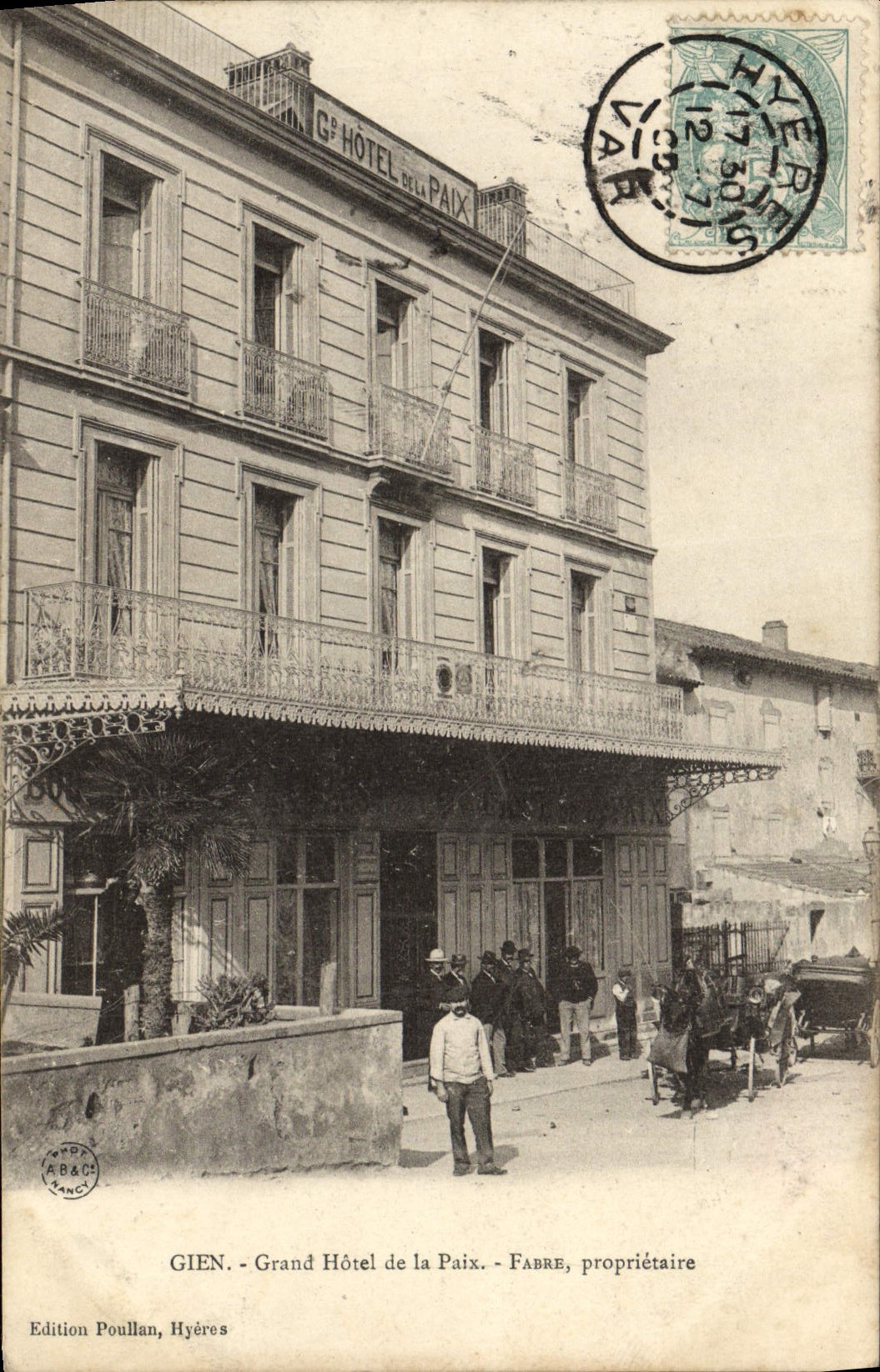 Gien - Grand Hôtel de la Paix — Fabre, propriétaire — Edition Poullan, Hyères