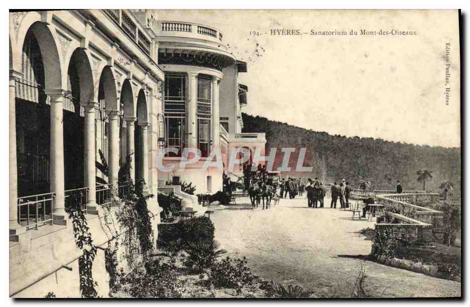 Hyères - Sanatorium du Mont-des-Oiseaux — Éditeur Poulain, Hyères, n°194