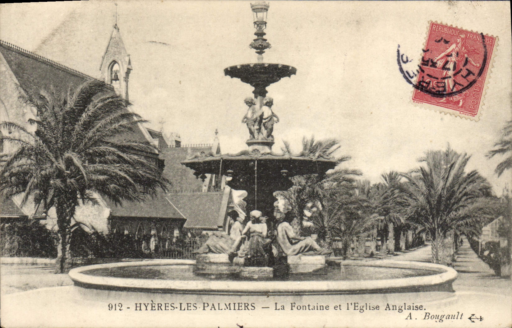 Hyères-les-Palmiers — La Fontaine et l'Église Anglaise — A. Bougault