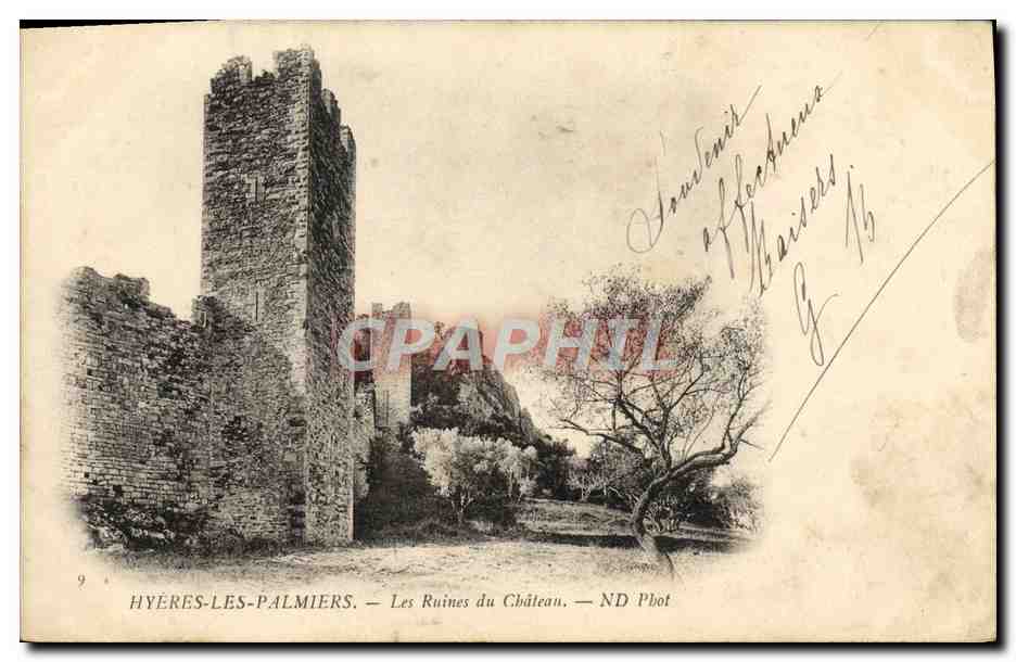 Hyères-les-Palmiers — Les Ruines du Château — ND Phot