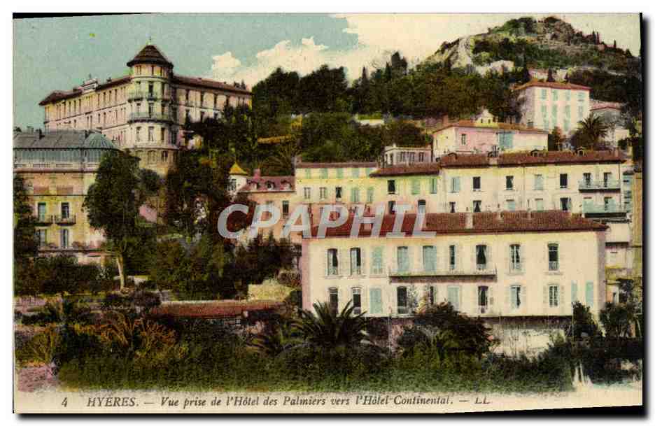 Hyères — Vue prise de l'Hôtel des Palmiers vers l'Hôtel Continental — LL
