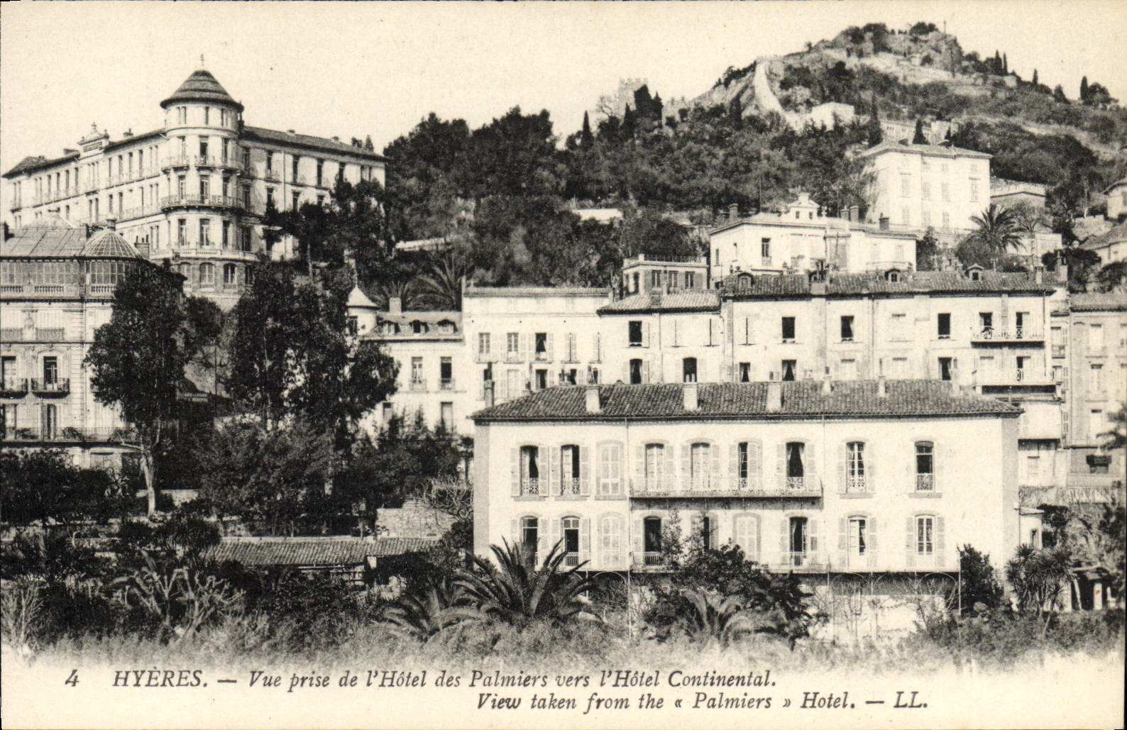 Hyères — Vue prise de l'Hôtel des Palmiers vers l'Hôtel Continental — LL