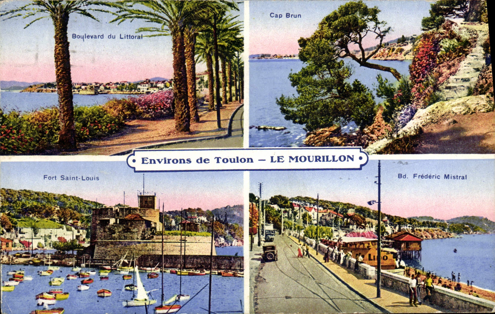 Environs de Toulon – LE MOURILLON — Éditeur : LE MOURILLON
