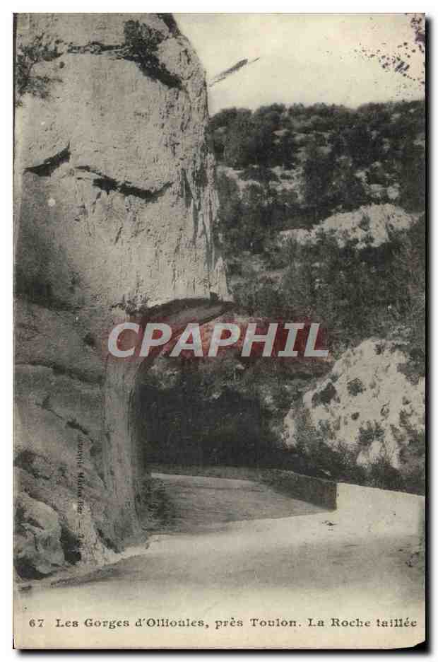 Les Gorges d'Ollioules, près Toulon. La Roche taillée — éditeur : impr. M. M. L. Paris, n° 67