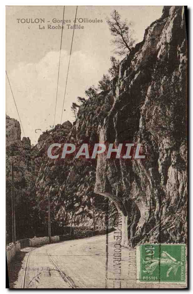 CPA Ollioules Les Gorges La roche taillee