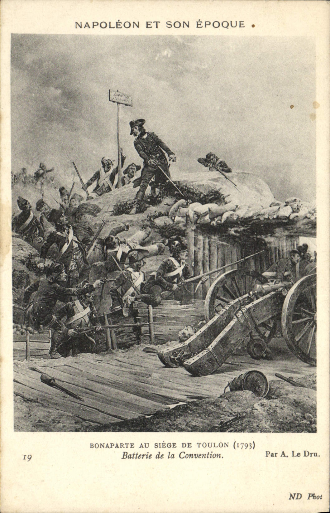 CPA Bonaparte Au Siege de Toulon Napoleon Batterie de la Convention Militaria 