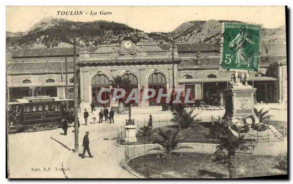 CPA Toulon La Gare Tramway Mourillon Gare