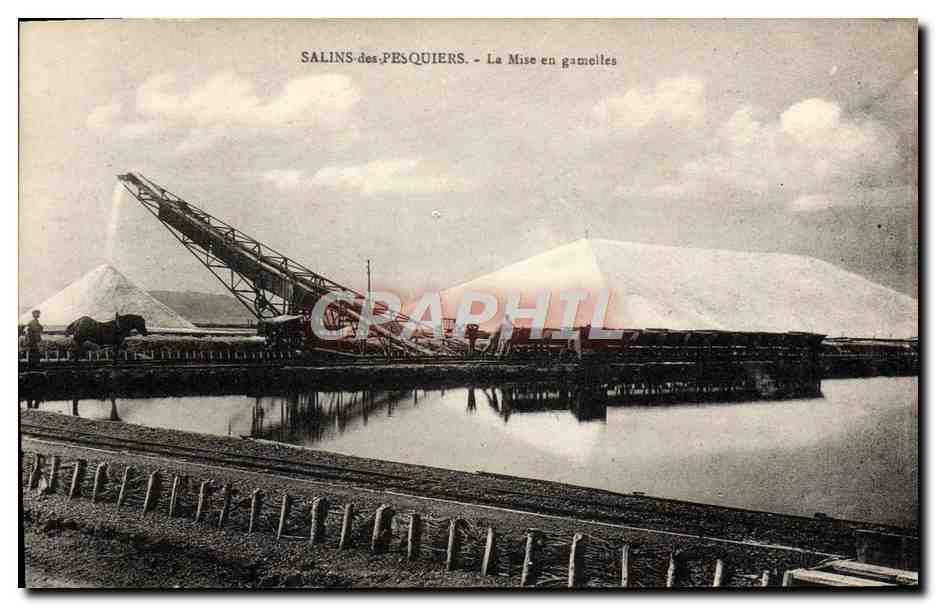 Salins des Pesquiers — La Mise en gamelles — éditeur non identifié