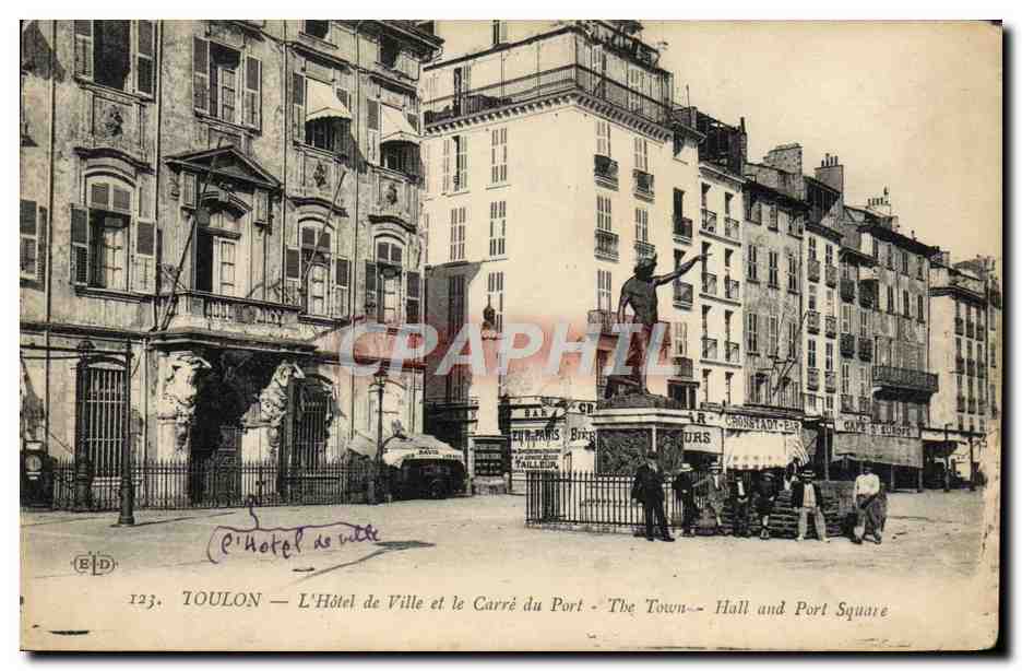 Toulon — L'Hôtel de Ville et le Carré du Port — Éditeur E.P.D. n°123