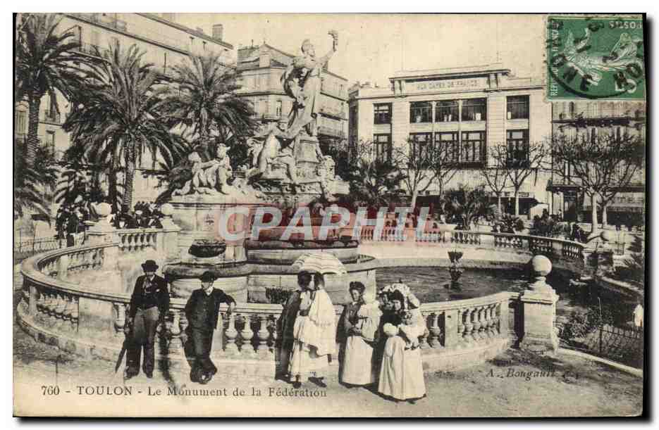 Toulon - Le Monument de la Fédération — A. Bongault, n° 760